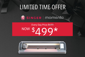 Lowest Price Ever<br>MOMENTO™ Cutting Machine