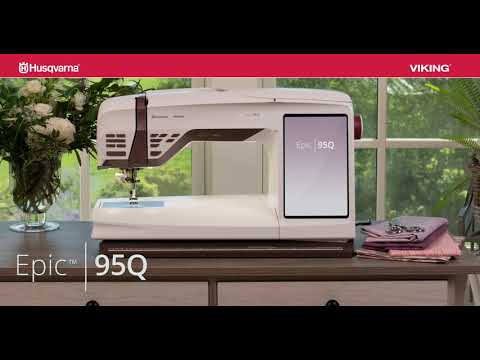 HUSQVARNA® VIKING® EPIC™ 95Q Sewing Machine